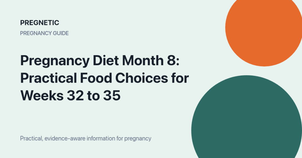 Pregnancy Diet Month 8 pregnancy guide with practical tips