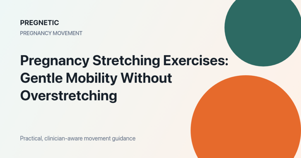 Pregnancy Stretching Exercises pregnancy exercise guide with safe movement tips