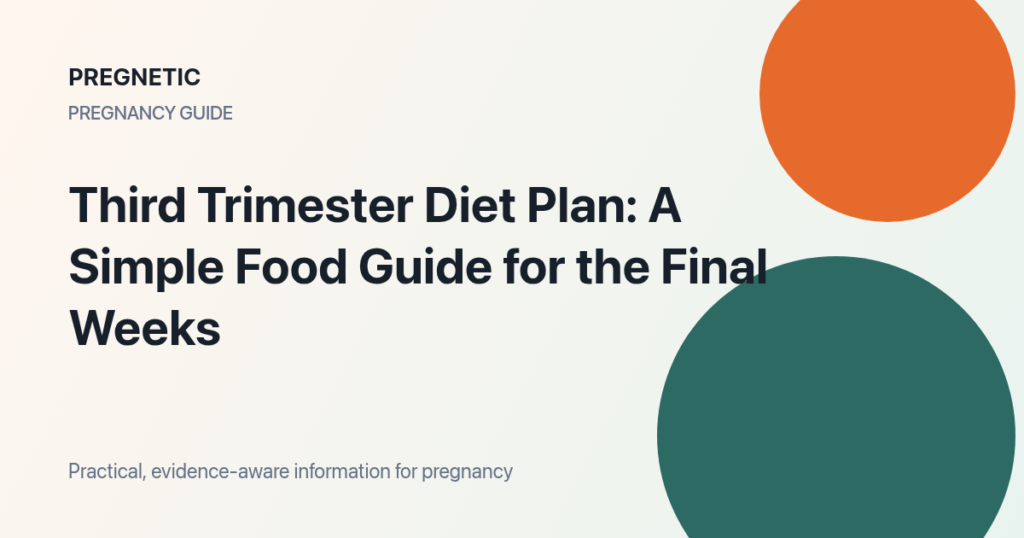 Third trimester diet plan with salmon, vegetables, fruit, and whole grains